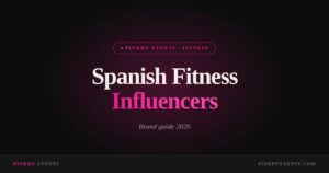 Spanish Fitness Influencers – Spanish Fitness Influencers: The Complete Brand Guide for 2026