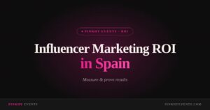 Influencer Marketing ROI in Spain – Spanish Influencer Marketing ROI: How to Measure and Prove Results in 2026