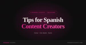 Tips for Spanish Content Creators – Spanish Tips for Content Creators: How to Grow, Get Brand Deals & Earn More in 2026