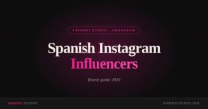 Spanish Instagram Influencers – Spanish Instagram Influencers: The Complete Brand Guide for 2026