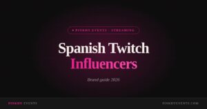 Spanish Twitch Influencers – Spanish Twitch Influencers: How Brands Can Tap Into Spain’s Streaming Boom in 2026